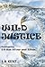 Wild Justice. The fantasy c...