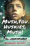 Mush, You Huskies...