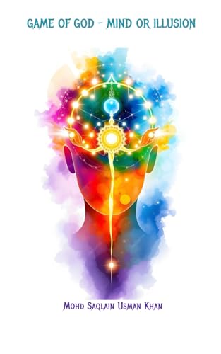 GAME OF GOD – MIND OR ILLUSION (Paperback)