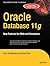 Oracle Database 11g: New Features for DBAs and Developers