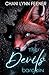 The Devil's Bargain: A Dark MMM Captive Horror Romance (A Devil to Die for)