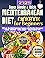 Super Simple and Quick Mediterranean Diet Cookbook for Beginners by Derek Wexley