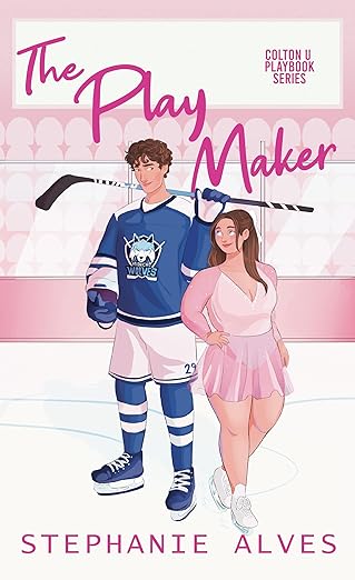 The Play Maker (Colton U Playbook, #2)
