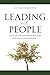 Leading with PEOPLE: A Six Pillar Framework for Fruitful Leadership