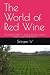 The World of Red Wine: Red ...