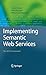 Implementing Semantic Web Services: The SESA Framework