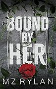 Bound by Her