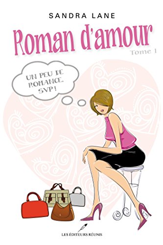 Roman d'amour 01 (French Edition)