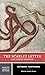 The Scarlet Letter and Other Writings by Nathaniel Hawthorne