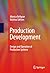 Production Development: Design and Operation of Production Systems