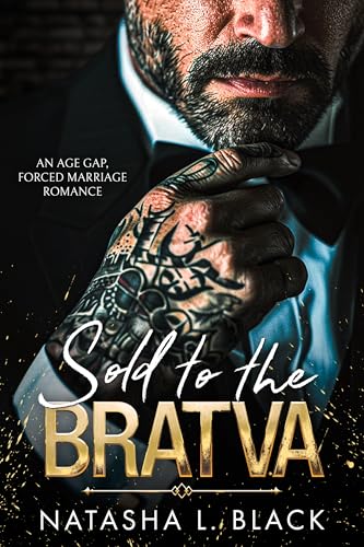 Sold to the Bratva (Kindle Edition)