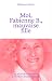 Moi, Fabienne B., mauvaise fille (French Edition)