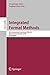 Integrated Formal Methods: ...