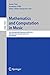 Mathematics and Computation in Music: 4th International Conference, MCM 2013, Montreal, Canada, June 12-14, 2013, Proceedings (Lecture Notes in Computer Science Book 7937)
