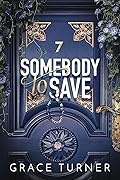 Somebody to Save