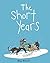 The Short Years