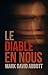 Le Diable en nous: Le Diable en nous : Duologie #1 (French Edition)
