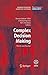 Complex Decision Making: Theory and Practice (Understanding Complex Systems)