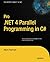 Pro .NET 4 Parallel Programming in C#
