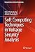 Soft Computing Techniques in Voltage Security Analysis (Energy Systems in Electrical Engineering)
