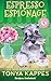 Espresso Espionage by Tonya Kappes
