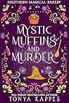 Mystic, Muffins, ...