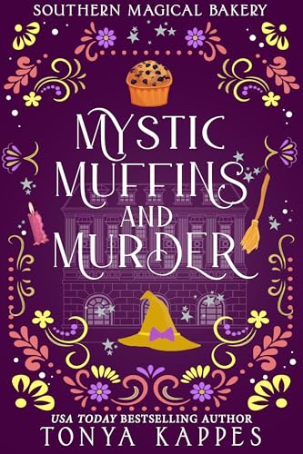 Mystic, Muffins, And Murder (Southern Magical Bakery Book 3)