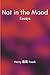Not in the Mood: Essays