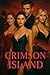 Crimson Island (Crimson Ser...