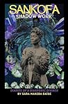 Sankofa Shadow Wo...