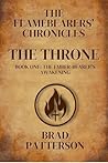 The Flamebearers’ Chronicles: Book One – The Throne: The Ember-Bearer’s Awakening (The Flamberers' Chronicles 1) The Flamebearers’ Chronicles: Book One – The Throne: The Ember-Bearer’s Awakening (The Flamberers' Chronicles 1)