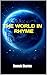 THE WORLD IN RHYME by Raunak Sharma