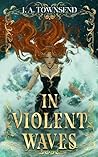 In Violent Waves