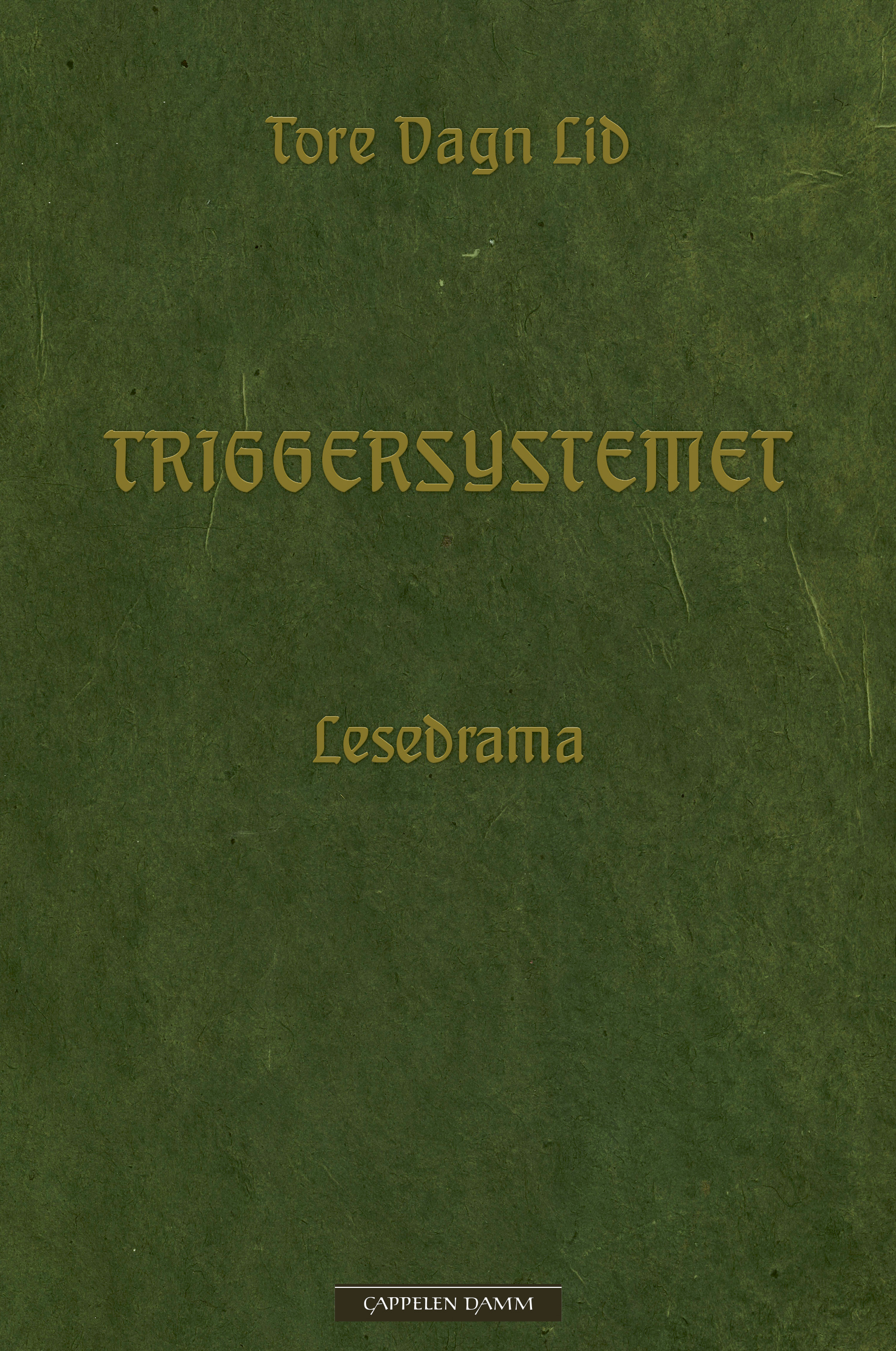 Triggersystemet (Hardcover)