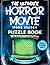 The Ultimate Horror Movie Word Search Puzzle Book (Kindle Scr... by Scarlett Enigma