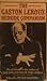 The Gaston Leroux Bedside Companion by Gaston Leroux The Gaston Leroux Bedside Companion by Gaston Leroux