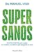 Supersanos (Spanish Edition)