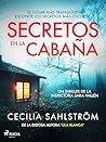 Secretos en la cabaña (Sara Vallén nº 2) (Spanish Edition)