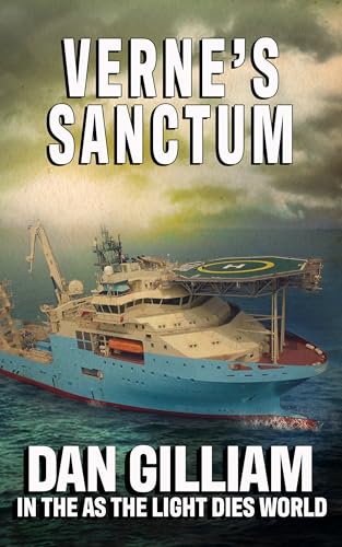 VERNE'S SANCTUM: Book 1 (In The As The Light Dies World)