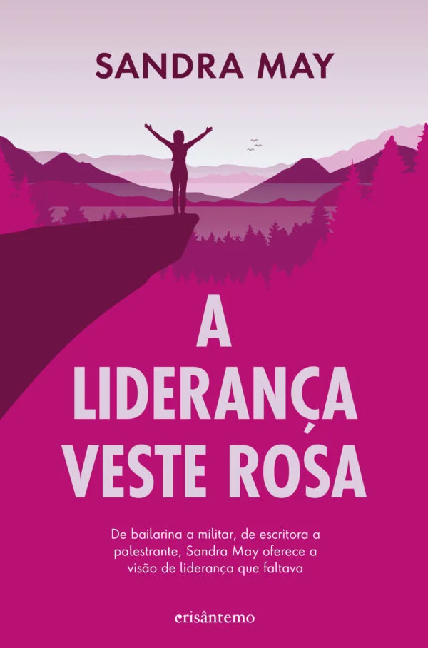 A Liderança Veste Rosa (Paperback)