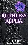 Ruthless Alpha: A...