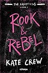 Rook & Rebel