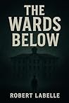 The Wards Below