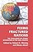 Fixing Fractured Nations: T...