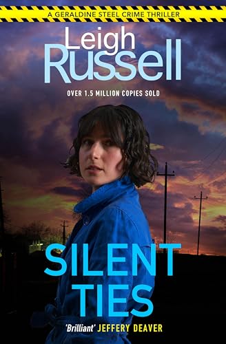Silent Ties (A DI Geraldine Steel Thriller Book 24)