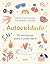 Autocuidado: 52 semanas para cuidar de ti (Spanish Edition)