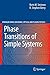 Phase Transitions of Simple Systems by Boris M. Smirnov
