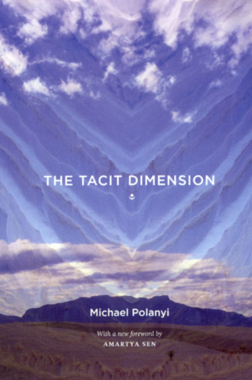 The Tacit Dimension (Hardcover)