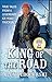 King of the Road: True Tale...