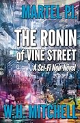 The Ronin of Vine Street